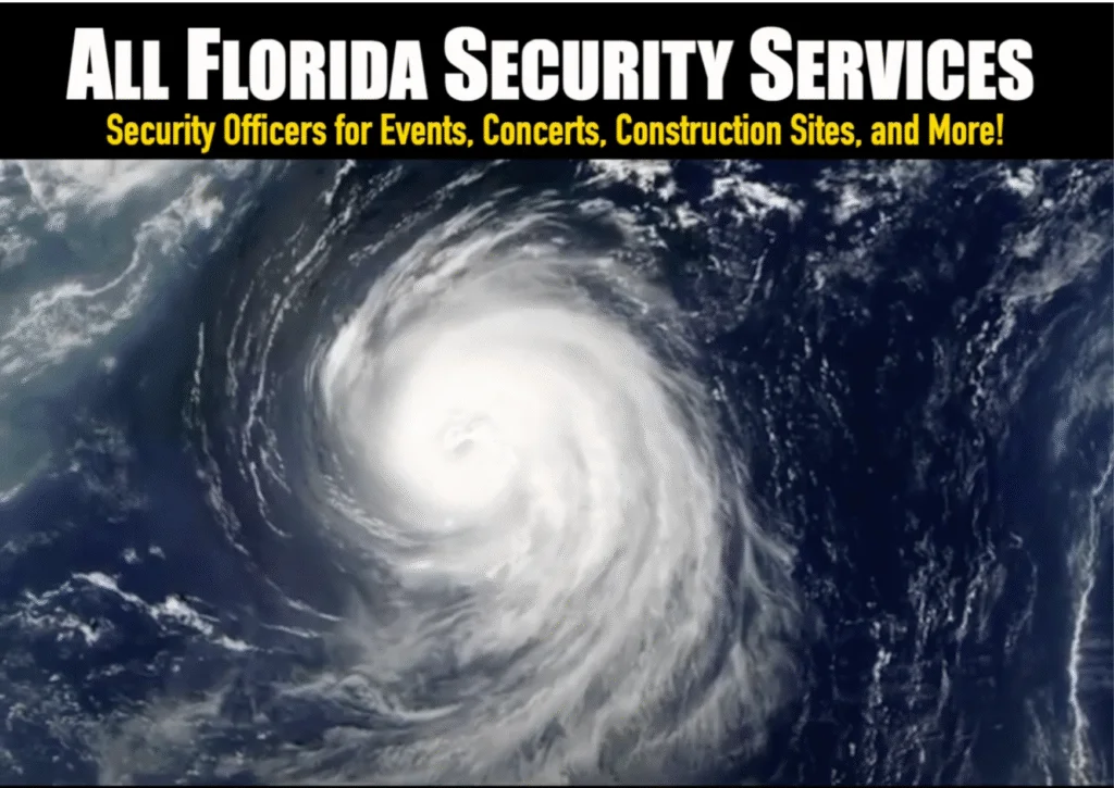 Hurricane Season and All Florida Security Services is Ready
