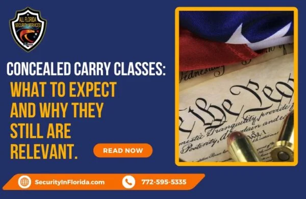 Concealed Carry Classes: What to Expect and Why They Still Are Relevant – All Florida Security