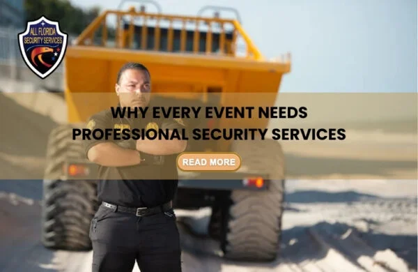 Why Every Event Needs Professional Security Services