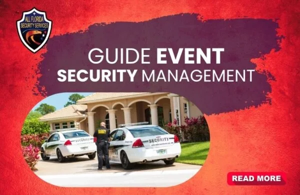Event Security Management: How to Secure Any Event Safely