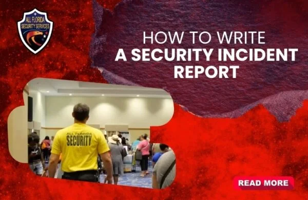 How to Write a Security Incident Report: Guide for Security Officers