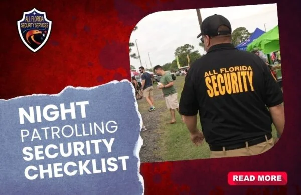 The Ultimate Night Patrolling Security Checklist