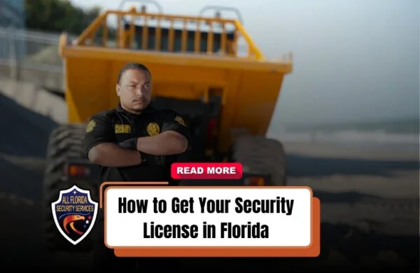 How to Get Your Security License in Florida