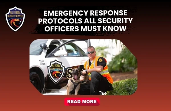 Emergency Response Protocols All Security Officers Must Know
