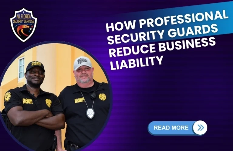 How Trained Security Guards Effectively Reduce Business Risk
