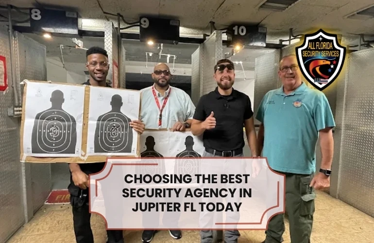 Choosing-the-Best-Security-Agency-in-Jupiter-FL-Today